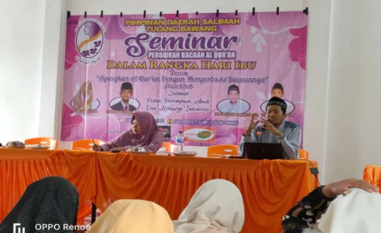  Maknai Hari Ibu, Salimah Tulangbawang Seminar Perbaikan Bacaan Alquran
