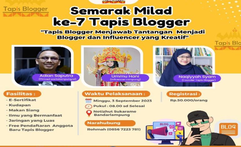  Ikuti Semarak Milad Ke-7 Tapis Blogger 3 September 2023 di Notizhut Sukarame