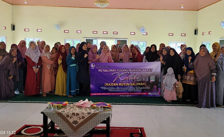 Salimah Tubaba Kajian Rutin, Kuatkan Persaudaraan dan Kepedulian dalam Berhijrah